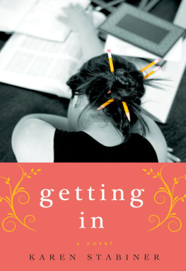 Karen Stabiner - Getting In