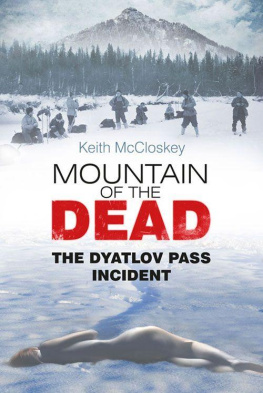 Keith McCloskey - Mountain of the Dead: The Dyatlov Pass Incident