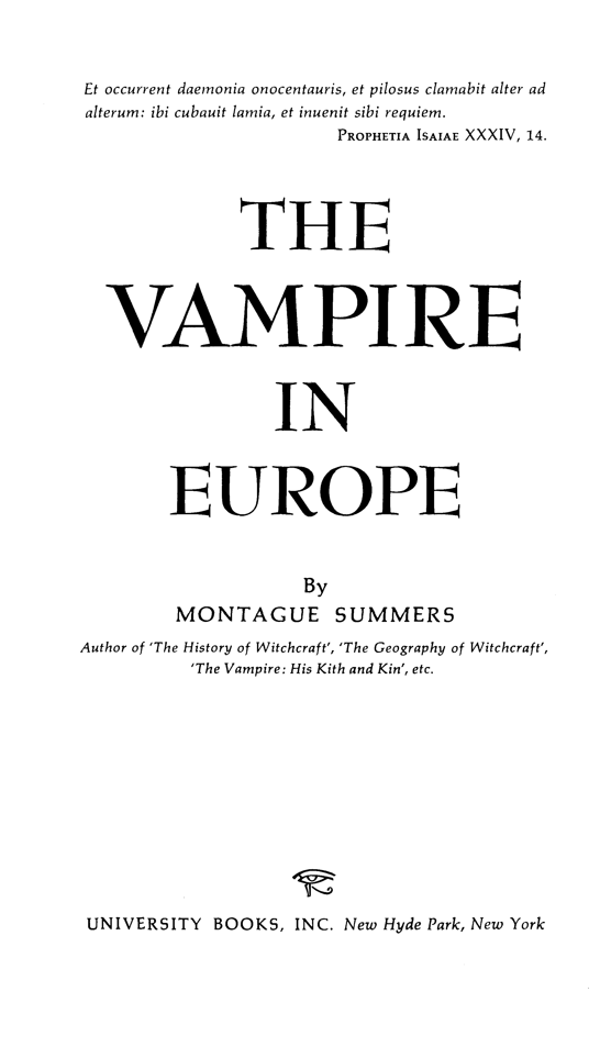 The Vampire in Europe True Tales of the Undead - photo 5