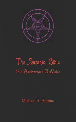 Michael Aquino The Satanic Bible: 50th Anniversary ReVision