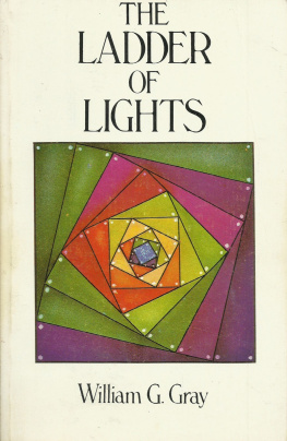 William G. Gray - The Ladder of Lights