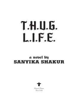 Sanyika Shakur T.H.U.G. L.I.F.E.