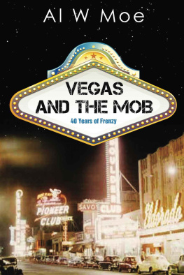 Al W. Moe - Vegas and the Mob