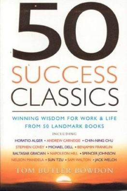 Tom Butler-Bowdon 50 Success Classics: Winning Wisdom for Work & Life From 50 Landmark Books