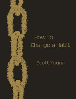 Scott Young How to Change a Habit