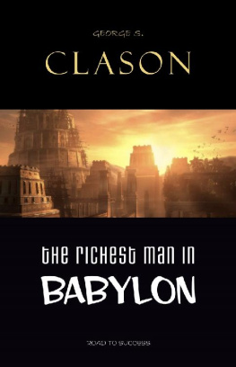 George S. Clason - The Richest Man in Babylon