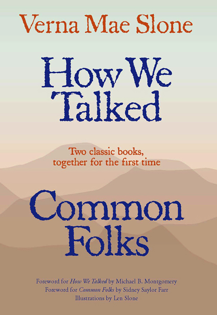 HOW WE TALKED and COMMON FOLKS HOW WE TALKED and COMMON FOLKS Verna Mae Slone - photo 1