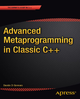 Davide Di Gennaro Advanced Metaprogramming in Classic C++