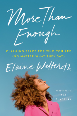 Elaine Welteroth - More Than Enough: Claiming Space for Who You Are (No Matter What They Say)