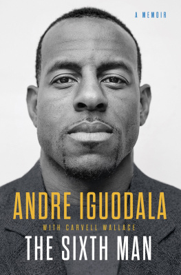 Andre Iguodala - The Sixth Man