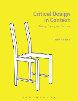 Matt Malpass Critical Design in Context: History, Theory, and Practices