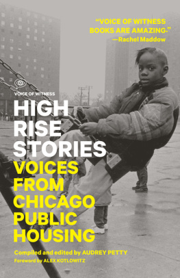 Audrey Petty High Rise Stories: voices from Chicago public housing