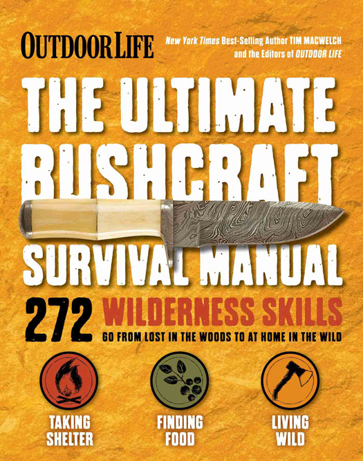 The Ultimate Bushcraft Survival Manual - image 1