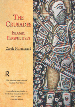 Carole Hillenbrand The Crusades: Islamic Perspectives