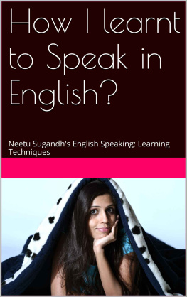 Neetu Sugandh - How I Learnt to Speak in English?