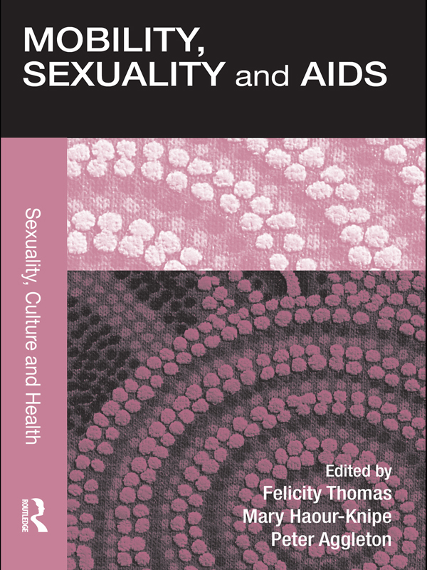 Mobility Sexuality and AIDS Over the past two decades population mobility - photo 1