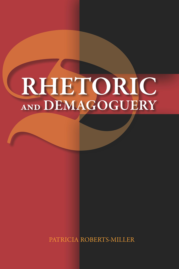 RHETORIC AND DEMAGOGUERY Southern Illinois University Press wwwsiupresscom - photo 1