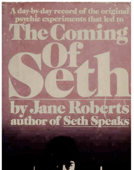 Jane Roberts How to Develop your ESP Power retitled The Coming of Seth