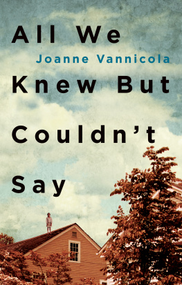 Joanne Vannicola - All We Knew But Couldn’t Say