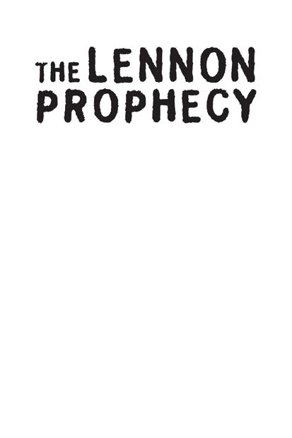 The Lennon Prophecy is published by New Chapter Press - photo 1