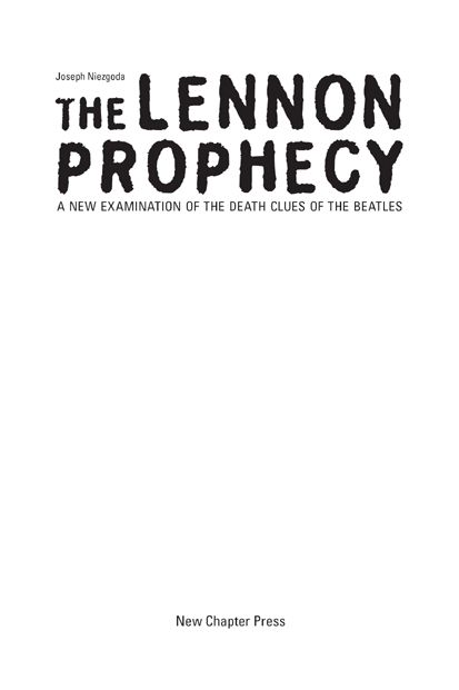 The Lennon Prophecy is published by New Chapter Press - photo 2