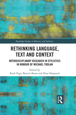 Ruth E Page - Rethinking Language, Text and Context: Interdisciplinary Research in Stylistics in Honour of Michael Toolan