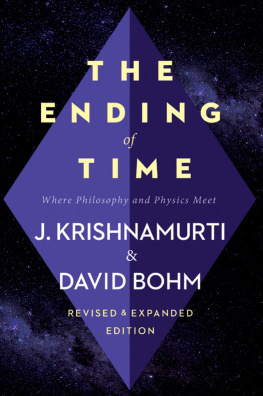 Jiddu Krishnamurti - The Ending of Time: Where Philosophy and Physics Meet