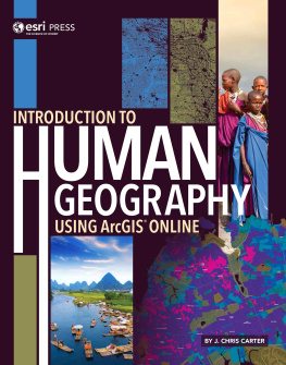 J Chris Carter Introduction to Human Geography Using ArcGIS Online