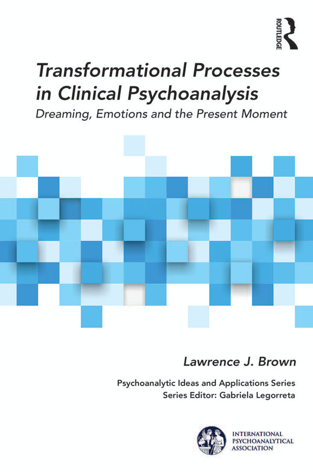 Transformational Processes in Clinical Psychoanalysis In this book Lawrence J - photo 1