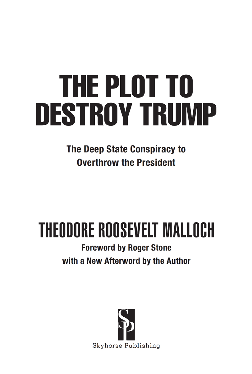 Copyright 2018 by Theodore Roosevelt Malloch Foreword Copyright 2018 by Roger - photo 2