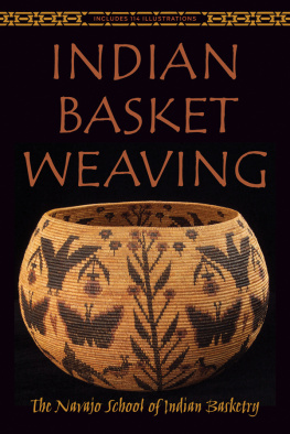 Navajo School of Indian Basketry - Indian Basket Weaving