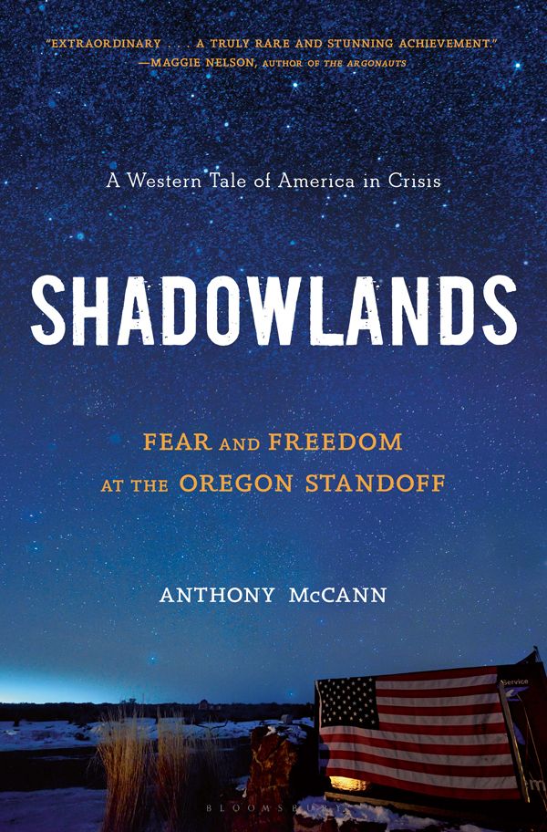 Praise for Shadowlands Anthony McCanns Shadowlands is an extraordinary book - photo 1