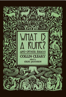 Collin Cleary - What is a Rune? & Other Essays