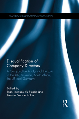 Du Plessis Jean J. - Disqualification of company directors : a comparative analysis of the law in the UK, Australia, South Africa, the US, and Germany