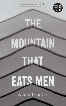 Ander Izagirre - The Mountain that Eats Men