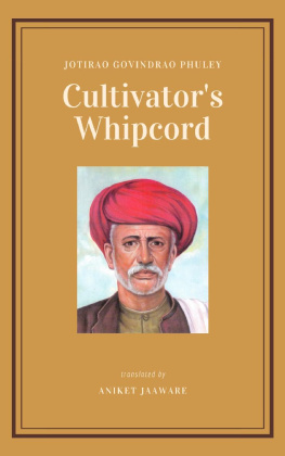 Jotirao Govindrao Phule - Cultivator’s Whipcord