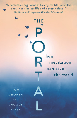 Tom Andrew Cronin - The Portal How meditation can save the world