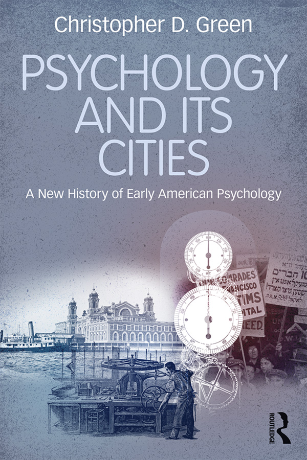 Psychology and Its Cities Within the social and political upheaval of American - photo 1