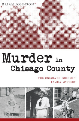 Brian Johnson - Murder in Chisago County: The Unsolved Johnson Family Mystery