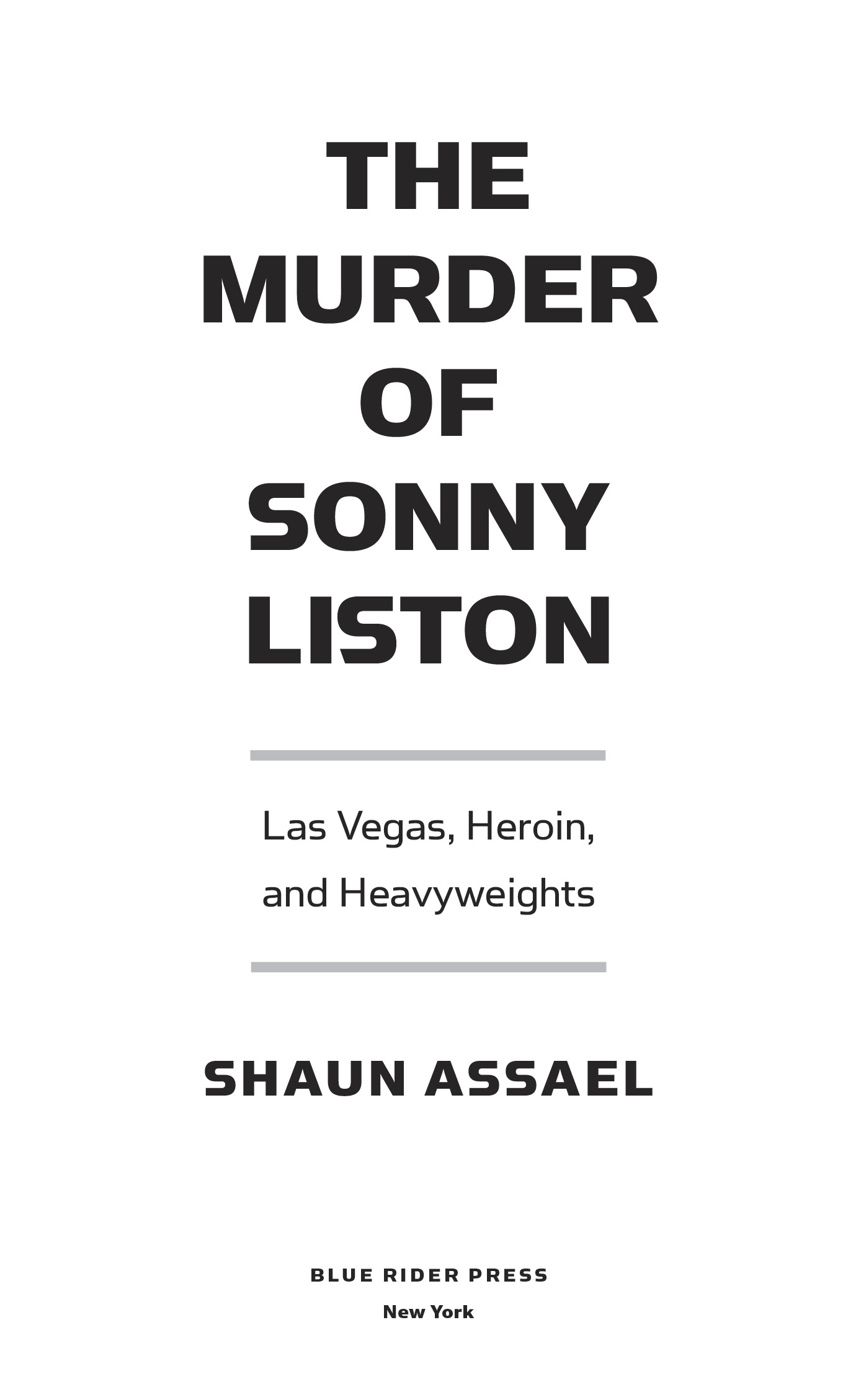 The Murder of Sonny Liston Las Vegas Heroin and Heavyweights - image 2