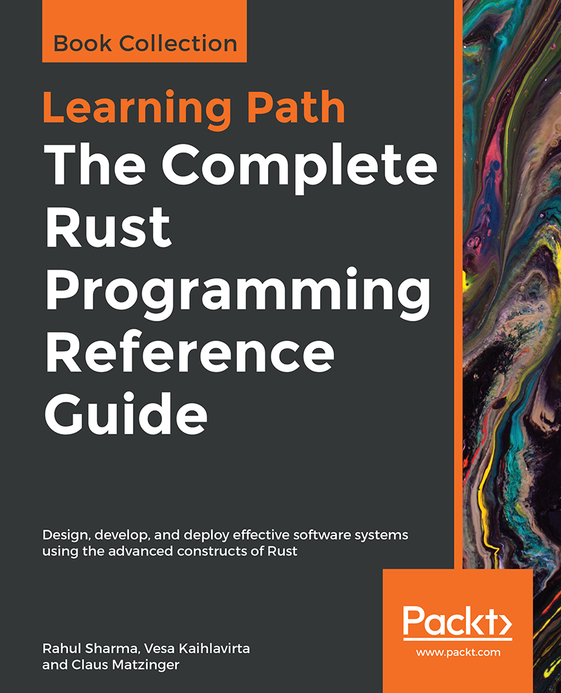 The Complete Rust Programming Reference Guide Design develop and deploy - photo 1