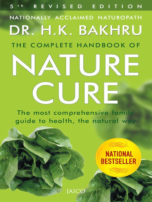 The Complete Handbook of Nature Cure 5th Edition Comprehensive Family Guide to Health the Nature Way - image 1