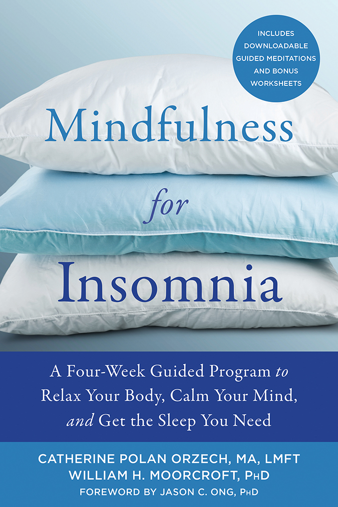 Mindfulness for Insomnia is an in-depth guide to mindfulness and compassion - photo 1