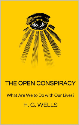 H.G. Wells - The Open Conspiracy: What Are We to Do with Our Lives?