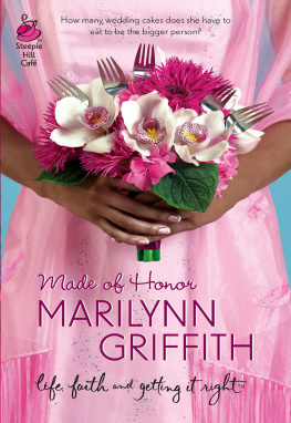 Marilynn Griffith Made of Honor