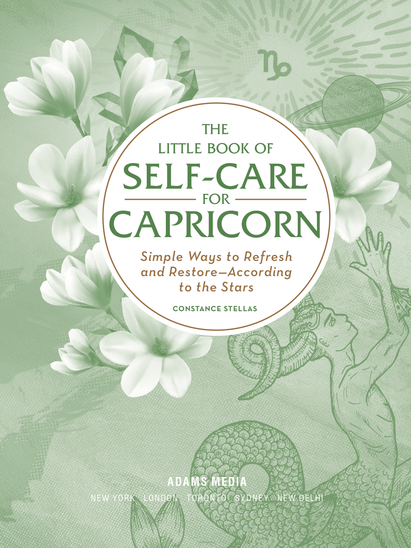 The Little Book of Self-Care for Capricorn Simple Ways to Refresh and RestoreAccording to the Stars - image 2