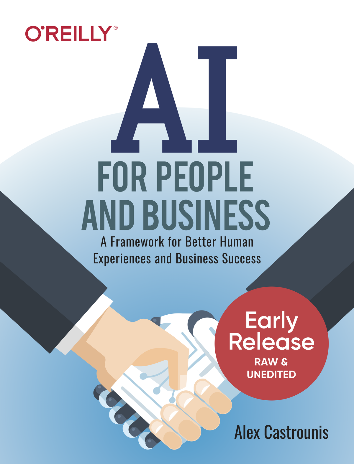 AI for People and Business by Alex Castrounis Copyright 2019 InnoArchiTech - photo 1