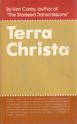 Ken Carey Terra Christa