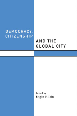 Engin F. Isin (ed.) Democracy, Citizenship and the Global City