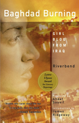 Riverbend Baghdad Burning: Girl Blog from Iraq